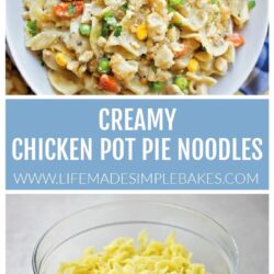 Creamy Chicken Pot Pie Noodles Recipe Pin