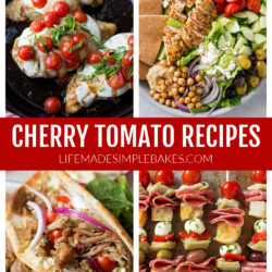 Cherry Tomato Recipes with four recipe photos in a grid.