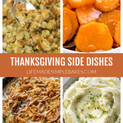 Thanksgiving Side Dishes with photos of four recipes.